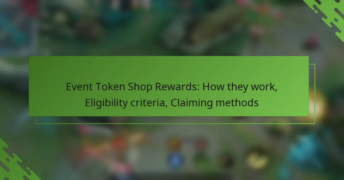 Event Token Shop Rewards: How they work, Eligibility criteria, Claiming methods